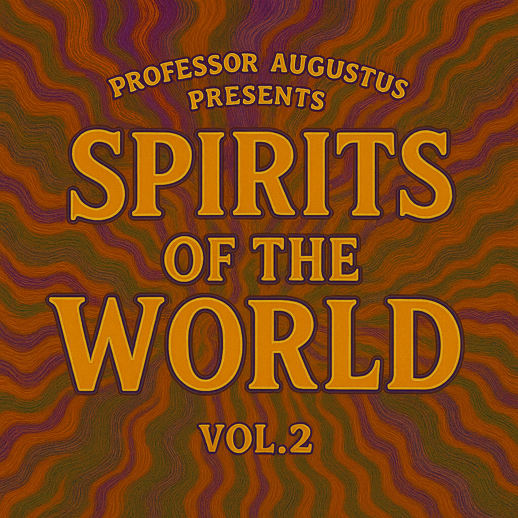 Spirits of the World Vol. 2